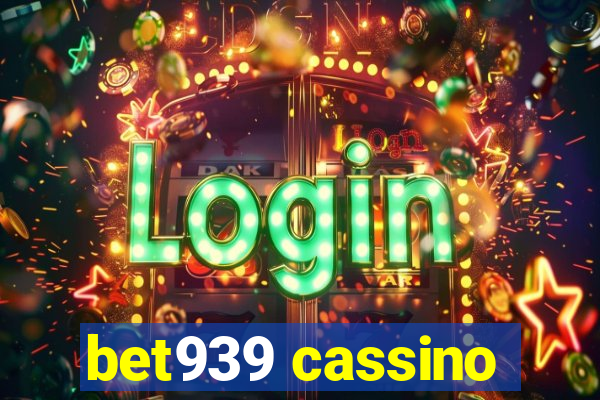 bet939 cassino